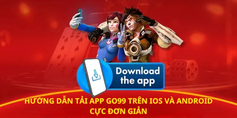 tai-app-GO99-huong-dan-chi-tiet-tung-thao-tac